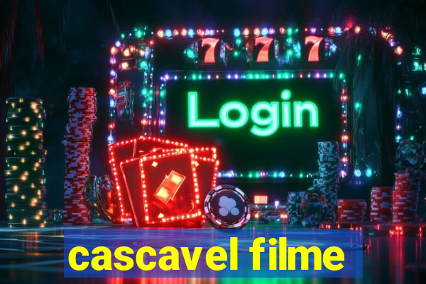 cascavel filme